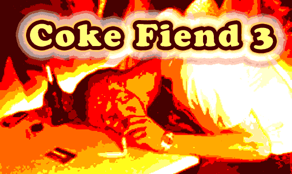world of coke fiend