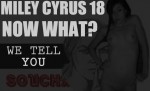 miley-cyrus-18-now-what